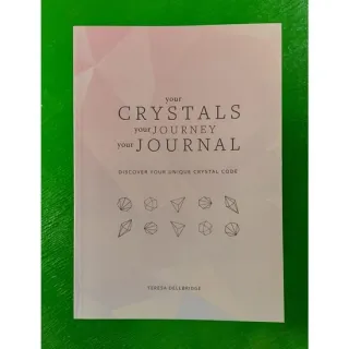 Your Crystals, Your Journey, Your Journal