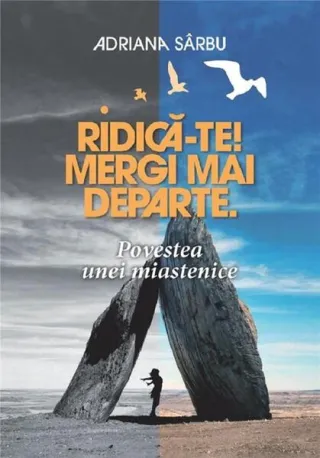 Ridică-te! Mergi mai departe