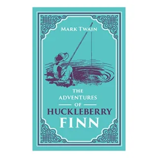 The Adventures of Huckleberry Finn, Mark Twain