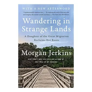 Wandering in Strange Lands