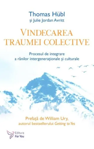Vindecarea traumei colective