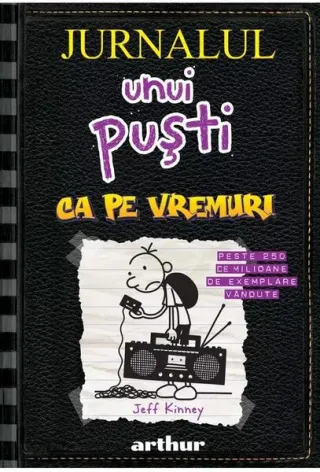 Ca pe vremuri. Jurnalul unui puşti (Vol. 10)