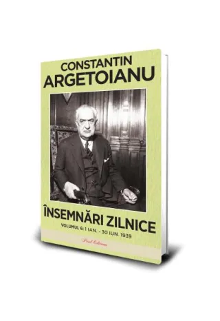 Însemnări zilnice (Vol. 6)