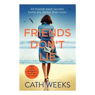 Friends Don't Lie