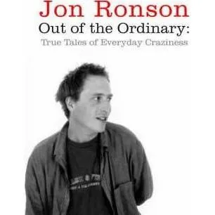 Out of the Ordinary: True Tales of Everyday Craziness