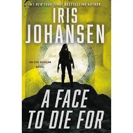 A Face to Die For, Iris Johansen