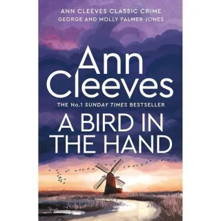 A Bird in the Hand: George and Molly Palmer-Jones Book 1