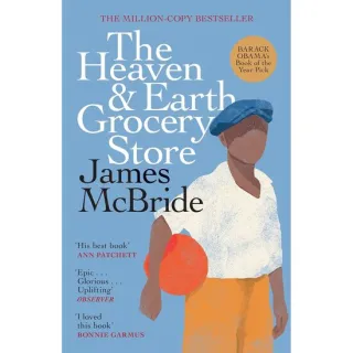 The Heaven & Earth Grocery Store James McBride