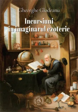 Incursiuni în imaginarul ezoteric