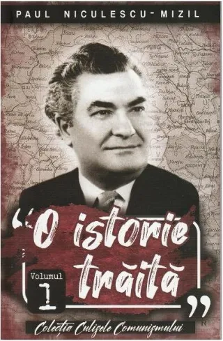 O istorie trăită (Vol. 1)
