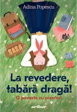 La revedere, tabără dragă!