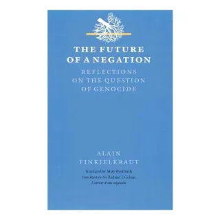The Future of a Negation