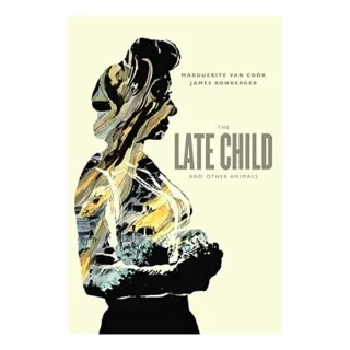 The late child and other animals