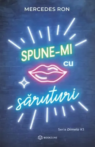 Spune-mi cu săruturi (Vol. 3)
