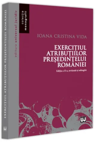 Exercițiul atribuțiilor președintelui României