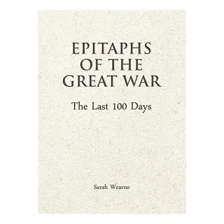Epitaphs of the Great War, S. Wearne