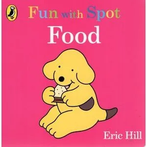 Fun With Spot: Food (Board Book)