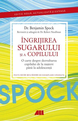 Dr. Spock: Îngrijirea sugarului şi a copilului