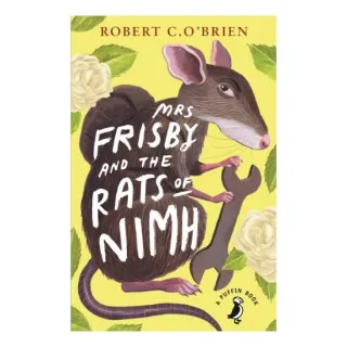 Mrs. Frisby and the Rats of NIMH, Robert C. O'Brien