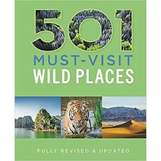 501 Must-Visit Wild Places