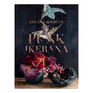 Punk Ikebana