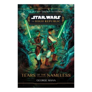 Star Wars: The High Republic: Tears Of The Nameles(...)