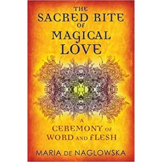 The Sacred Rite of Magical Love