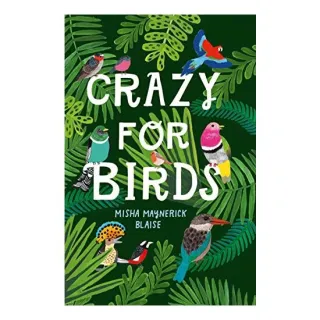 Crazy for Birds