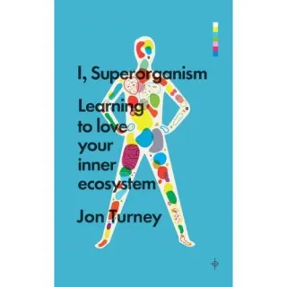 I, Superorganism