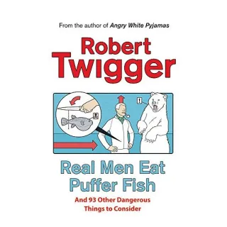 Real Men Eat Puffer Fish