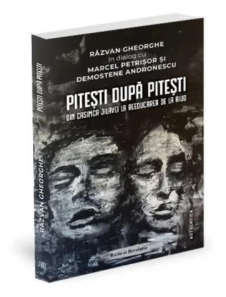 Pitești după Pitești