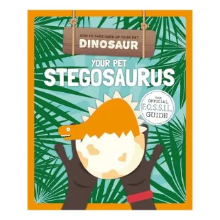 Your Pet Stegosaurus