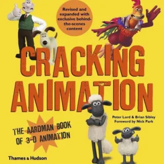 Cracking Animation : The Aardman Book of 3-D Animation