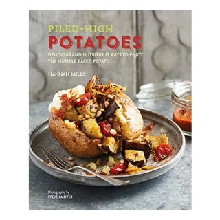 Piled-high Potatoes, Hannah Miles