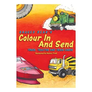 Colour In & Send: Truck, Tractor and Train