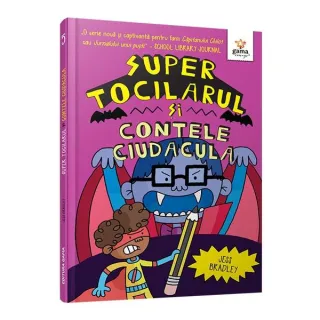 Super Tocilarul vs Contele Ciudacula (Vol. 5)