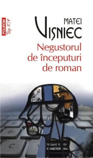 Negustorul de începuturi de roman (Top 10+)