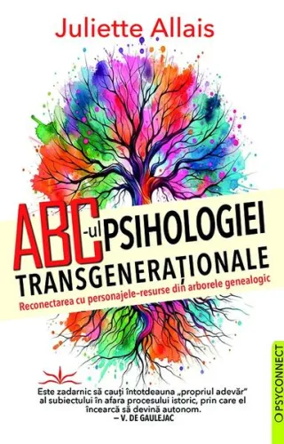 ABC-ul Psihologiei transgeneraționale
