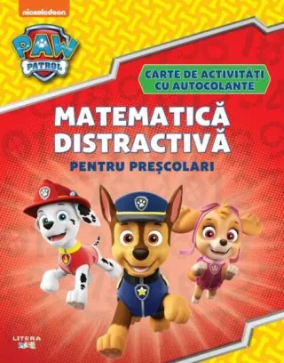 Patrula cățelușilor. Matematică distractivă pentru preșcolari