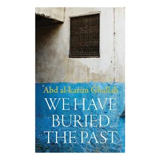 We Buried the Past