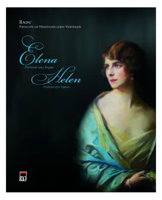 Elena. Portretul unei regine
