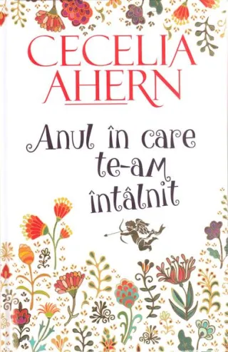 Anul în care te-am întâlnit