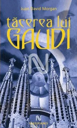 Tăcerea lui Gaudi
