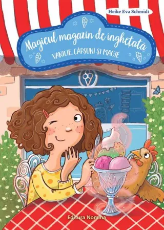 Vanilie, căpșuni și magie. Magicul magazin de înghețată (Vol. 1)