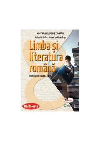 Limba și literatura română. Manual pentru clasa a VIII-a