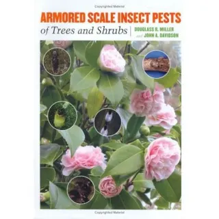 Armored Scale Insect Pests of Trees and Shrubs