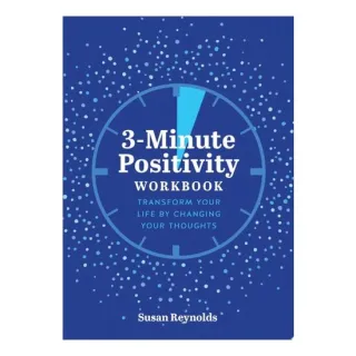 3-Minute Positivity Workbook: Transform Your Life(...)