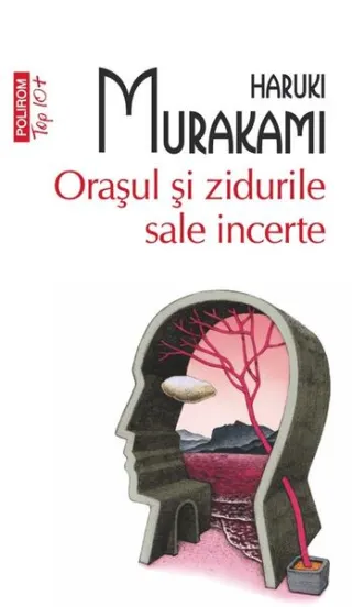 Oraşul şi zidurile sale incerte (Top 10+)