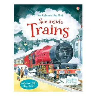 An Usborne Flap Book See Inside Trains, Emily Bone