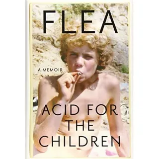 Acid For The Children, Flea